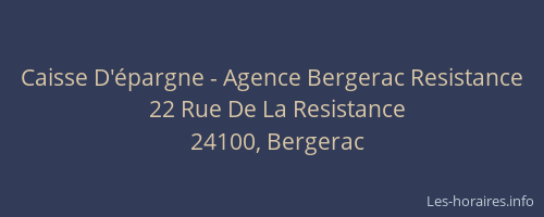 Caisse D'épargne - Agence Bergerac Resistance