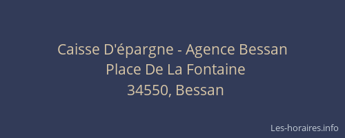 Caisse D'épargne - Agence Bessan
