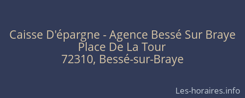 Caisse D'épargne - Agence Bessé Sur Braye