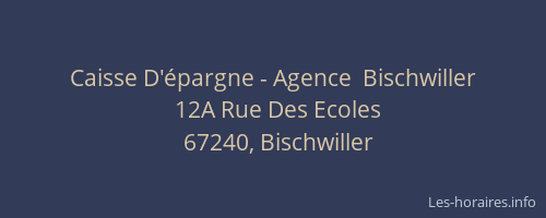 Caisse D'épargne - Agence  Bischwiller