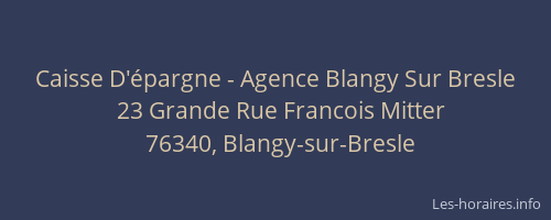 Caisse D'épargne - Agence Blangy Sur Bresle