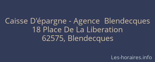 Caisse D'épargne - Agence  Blendecques