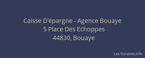 Caisse D'épargne - Agence Bouaye