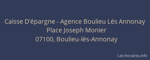 Caisse D'épargne - Agence Boulieu Lès Annonay