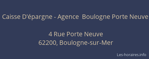 Caisse D'épargne - Agence  Boulogne Porte Neuve