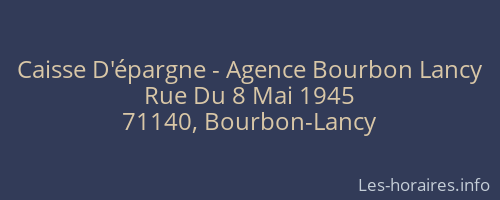 Caisse D'épargne - Agence Bourbon Lancy