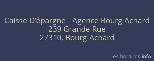 Caisse D'épargne - Agence Bourg Achard