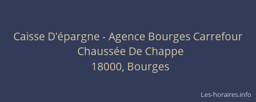 Caisse D'épargne - Agence Bourges Carrefour