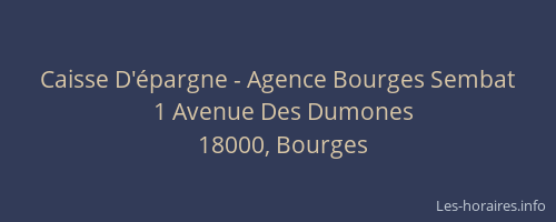 Caisse D'épargne - Agence Bourges Sembat
