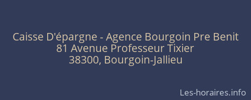Caisse D'épargne - Agence Bourgoin Pre Benit