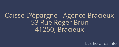 Caisse D'épargne - Agence Bracieux