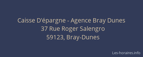 Caisse D'épargne - Agence Bray Dunes