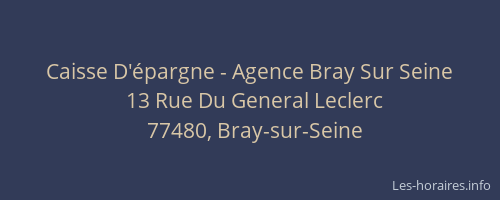 Caisse D'épargne - Agence Bray Sur Seine