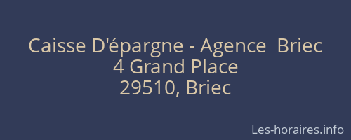 Caisse D'épargne - Agence  Briec