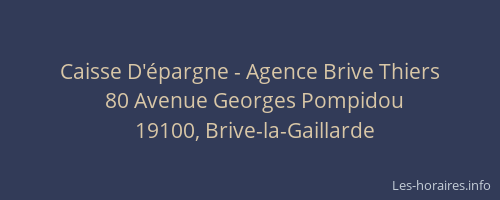 Caisse D'épargne - Agence Brive Thiers