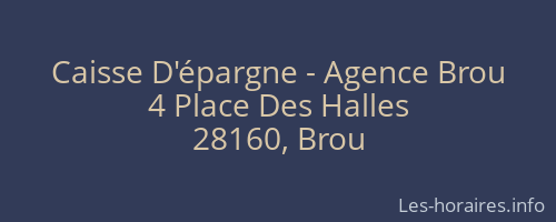 Caisse D'épargne - Agence Brou