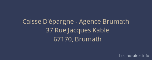 Caisse D'épargne - Agence Brumath