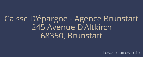 Caisse D'épargne - Agence Brunstatt