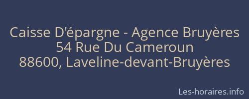 Caisse D'épargne - Agence Bruyères
