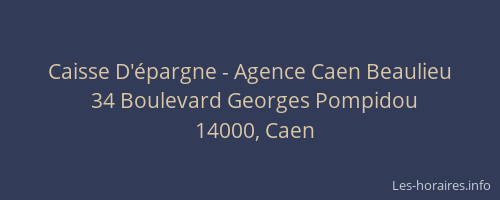 Caisse D'épargne - Agence Caen Beaulieu
