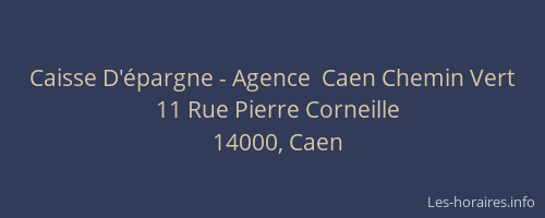 Caisse D'épargne - Agence  Caen Chemin Vert