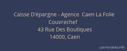 Caisse D'épargne - Agence  Caen La Folie Couvrechef