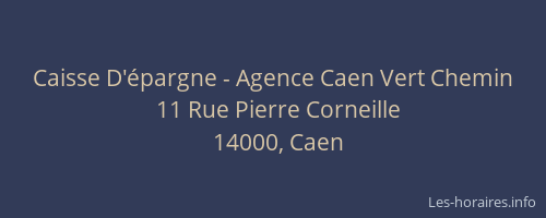 Caisse D'épargne - Agence Caen Vert Chemin