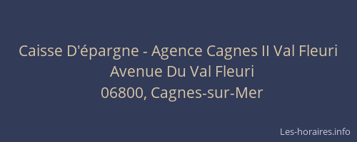 Caisse D'épargne - Agence Cagnes II Val Fleuri