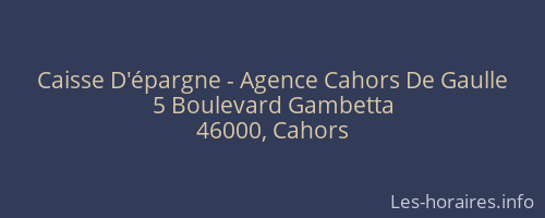 Caisse D'épargne - Agence Cahors De Gaulle