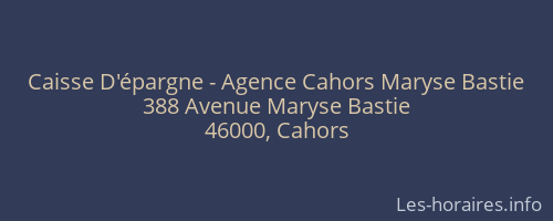 Caisse D'épargne - Agence Cahors Maryse Bastie
