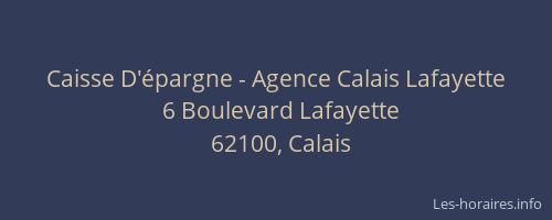 Caisse D'épargne - Agence Calais Lafayette