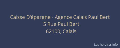 Caisse D'épargne - Agence Calais Paul Bert