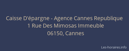 Caisse D'épargne - Agence Cannes Republique