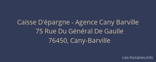 Caisse D'épargne - Agence Cany Barville