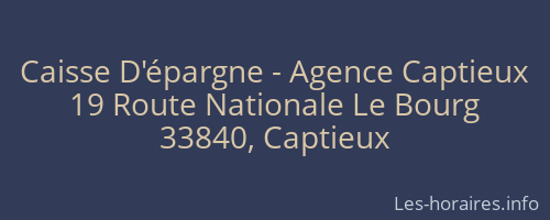Caisse D'épargne - Agence Captieux
