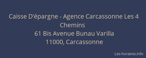 Caisse D'épargne - Agence Carcassonne Les 4 Chemins