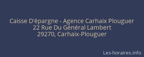 Caisse D'épargne - Agence Carhaix Plouguer