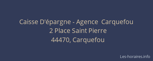Caisse D'épargne - Agence  Carquefou