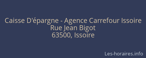 Caisse D'épargne - Agence Carrefour Issoire