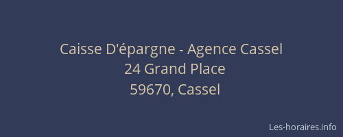Caisse D'épargne - Agence Cassel