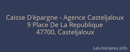 Caisse D'épargne - Agence Casteljaloux