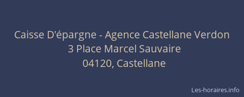 Caisse D'épargne - Agence Castellane Verdon