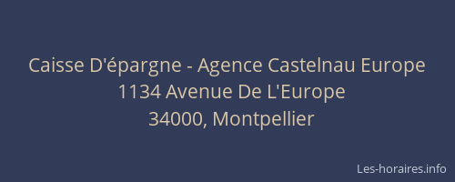 Caisse D'épargne - Agence Castelnau Europe
