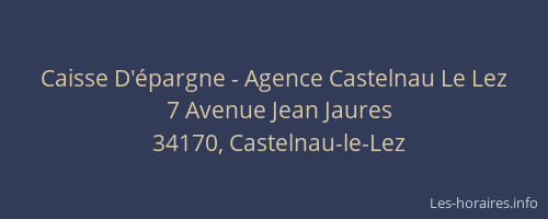 Caisse D'épargne - Agence Castelnau Le Lez