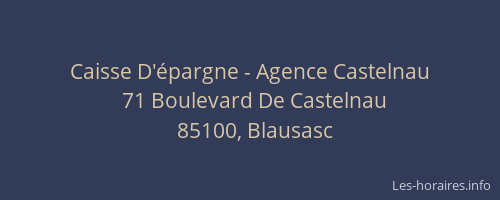 Caisse D'épargne - Agence Castelnau