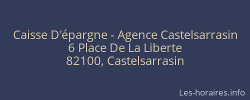 Caisse D'épargne - Agence Castelsarrasin