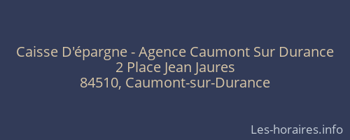 Caisse D'épargne - Agence Caumont Sur Durance