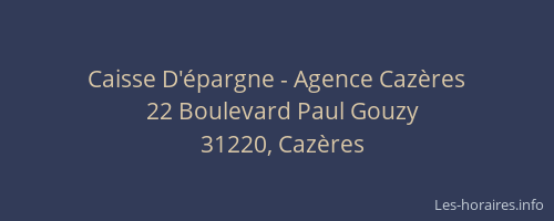 Caisse D'épargne - Agence Cazères