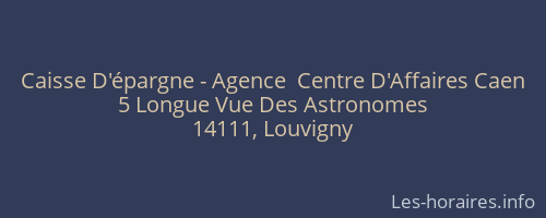 Caisse D'épargne - Agence  Centre D'Affaires Caen