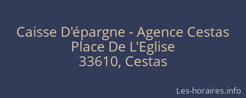 Caisse D'épargne - Agence Cestas